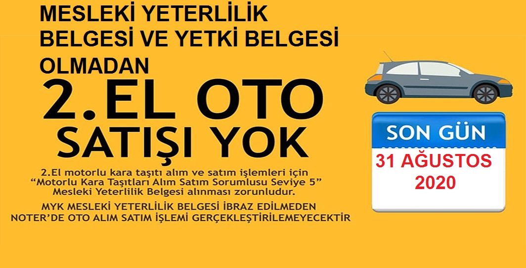 Yetki Belgesi İçin Son Tarihi: 31 Ağustos 2020