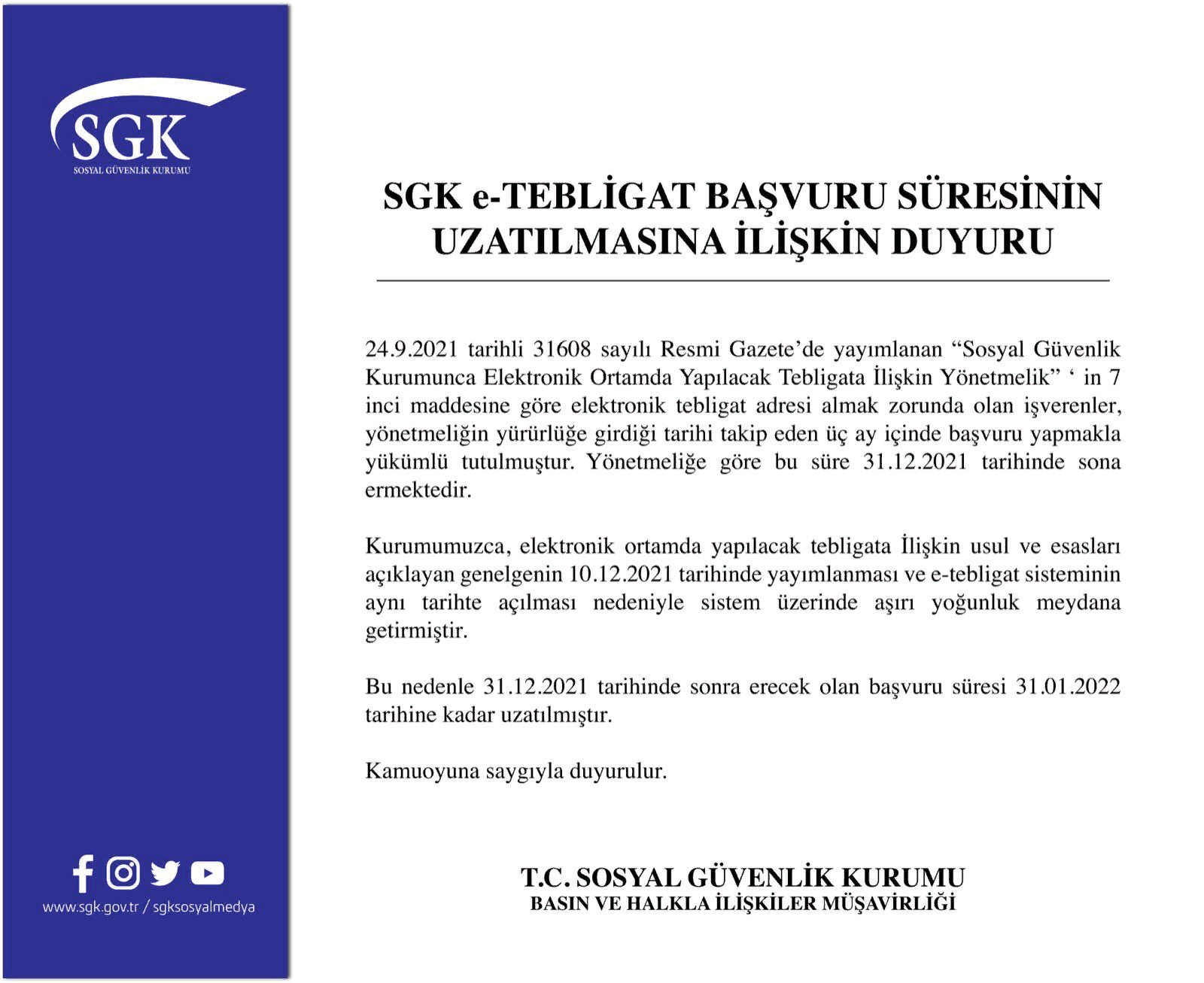 SGK e-TEBLİGAT BAŞVURU SÜRESİNİN UZATILMASINA İLİŞKİN DUYURU 11.12.2021