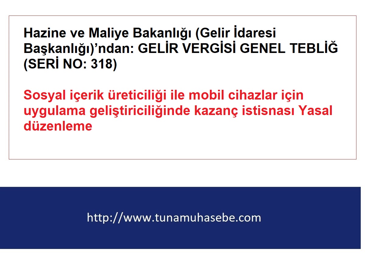 Sosyal içerik üreticiliği ile mobil cihazlar için uygulama geliştiriciliğinde kazanç istisnası Yasal düzenleme