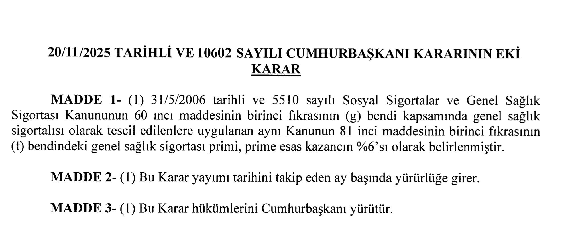 GSS - GENEL SAĞLIK SİGORTASI PRİM ORANI ARTIRILDI.