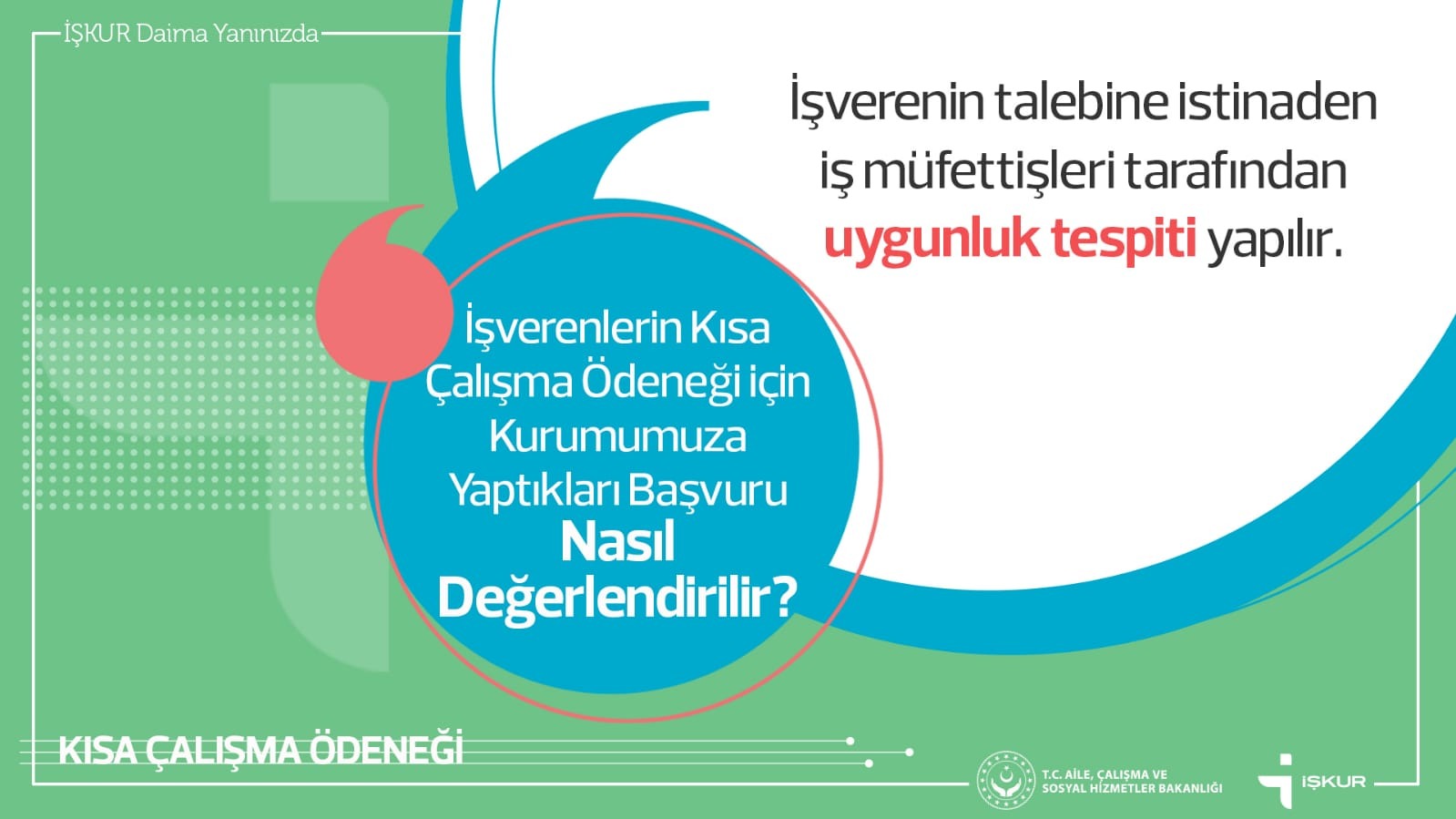 Kısa Çalışma Ödeneği Kısa Çalışma Uygulaması    