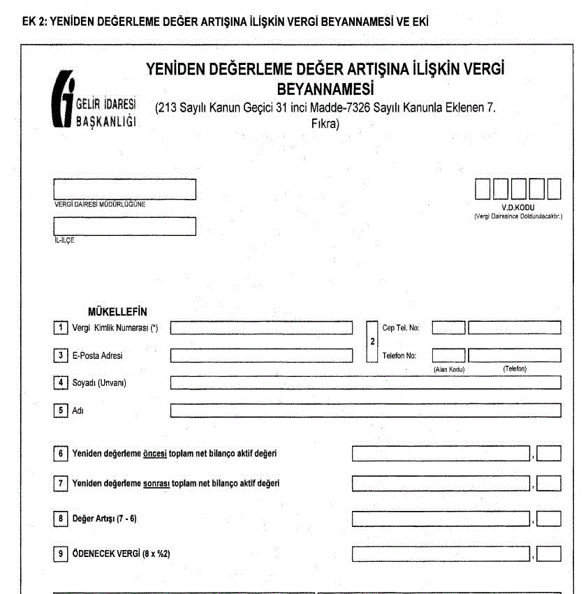 YENİDEN DEĞERLEME DEĞER ARTIŞINA İLİŞKİN VERGİ BEYANNAMESİ